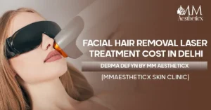 facial hair removal laser treatment cost in Delhi